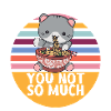 Cat Kawaii Anime Saying Gift