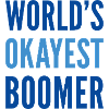 World's Okayest Boomer