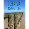Zeeland Déclarations sur la plage