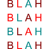 BLAH BLAH