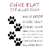 Ohne Flat ist alles doof