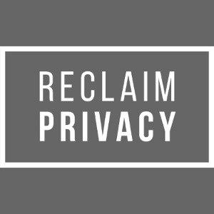 Reclaim Privacy