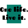 one life live it