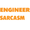 Engineer saying