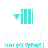 Vendredi tout est permis
