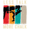 Rock Climbing Climber Less Talk