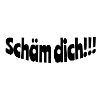 Schäm dich