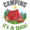 Camping It's In Tents