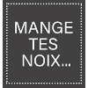 mange tes noix