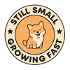 STILL SMALL GROWING FAST