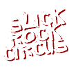 Slick Rock Circus