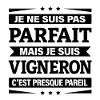 JE SUIS VIGNERON