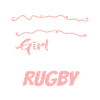 Never Underestimate A Rugby Girl Player