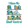 I have no Shelf Control