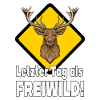 Junggesellenabschied Hirsch Schild