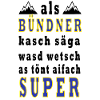 als bündner kasch
