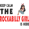 Keep Calm Rockabilly Girl