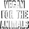 VEGAN FOR THE ANIMALS