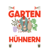 Garten Hühner Gärtner Geschenk
