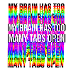 Min hjerne har for mange faner åbne