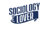 Sociology Lovers Sociologist Sociologist Social