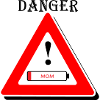 Danger, tired mom