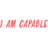 Ich bin fähig Selbstvertrauen Geschenk