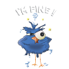 Unlucky Bird - I'm fine