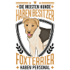 Foxterrier Besitzer Spruch Drahthaar-Foxterrier