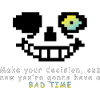 " Bad Time for Ya "