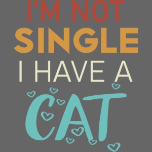 I'm not single i have a cat