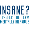 Mentally Hilarious