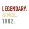 Legendary since 1982