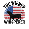 The Wiener Whisperer Funny Dachshund