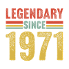 Legendary since 1971