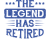 Legend Retired Retirement Party Gift