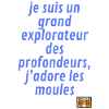 je suis explorateur