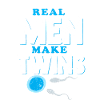Real Men Make Twins Dad