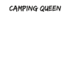 Camping - Camping Queen