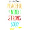 Peaceful mind and strong body