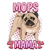 Mops Mama