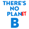 there is no planet b