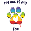My Dog Is Gay Too