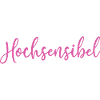 Hochsensibel Sensitive