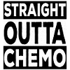 Straight Outta Chemo