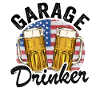 Garage Drinker Funny Beer Drinking