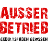 AUSSER BETRIEB