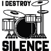 Drummer I Destroy Silence
