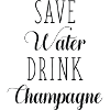 Save Water Drink