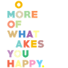 Happiness saying life motto